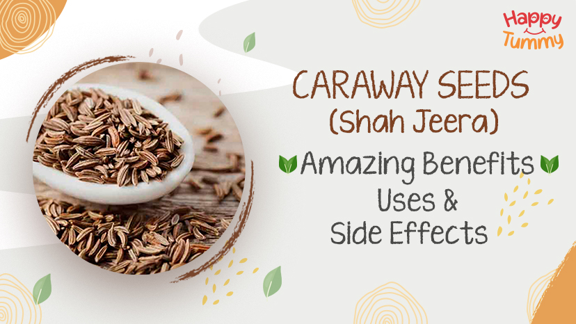 Caraway Seeds (Shah Jeera): Amazing Benefits, Uses, and Side Effects