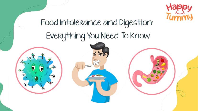 Food Intolerance and Digestion: Everything You Need to Know