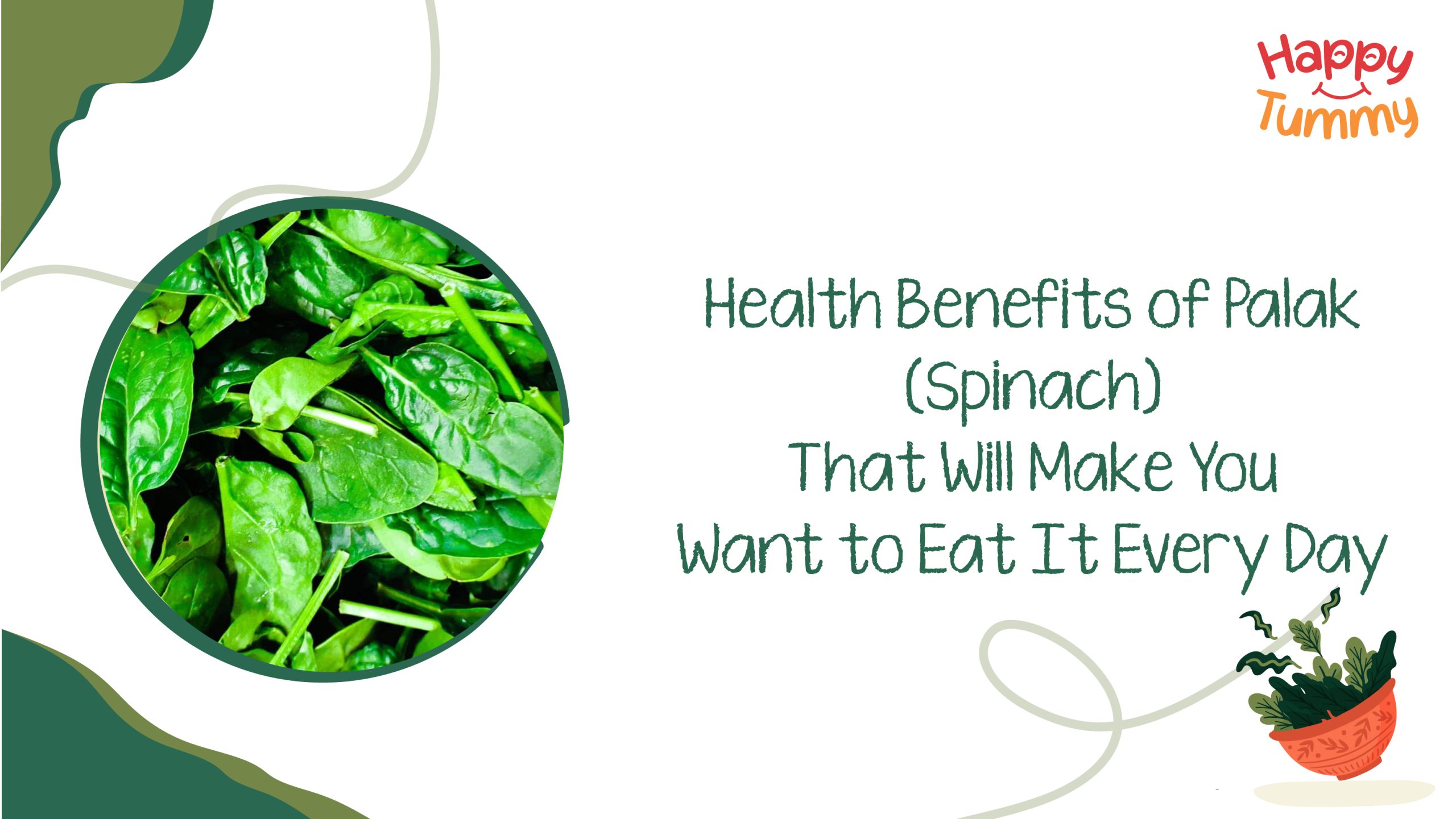 Health Benefits of Palak (Spinach) That Will Make You Want to Eat It Every Day
