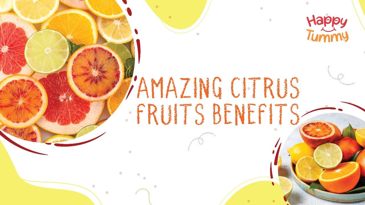 Zesty Health: Exploring the Amazing Citrus Fruits Benefits