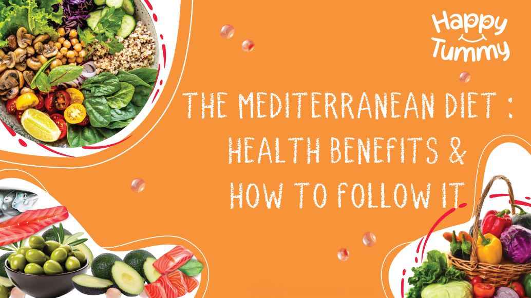 The Mediterranean Diet: Benefits and How to Follow