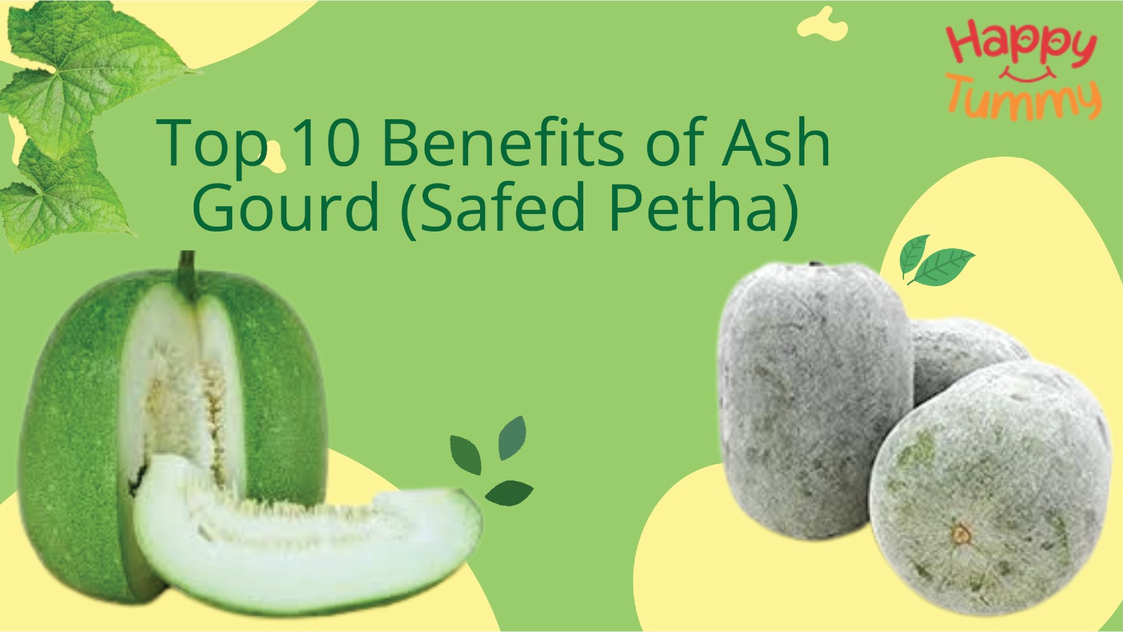 Top 10 Benefits of Ash Gourd (Safed Petha)