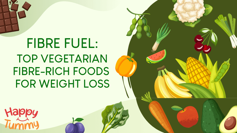 Fibre Fuel: Top Vegetarian Fibre-Rich Foods for Weight Loss
