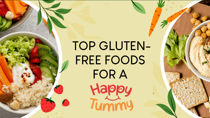 Top Gluten-Free Foods for a Happy Tummy