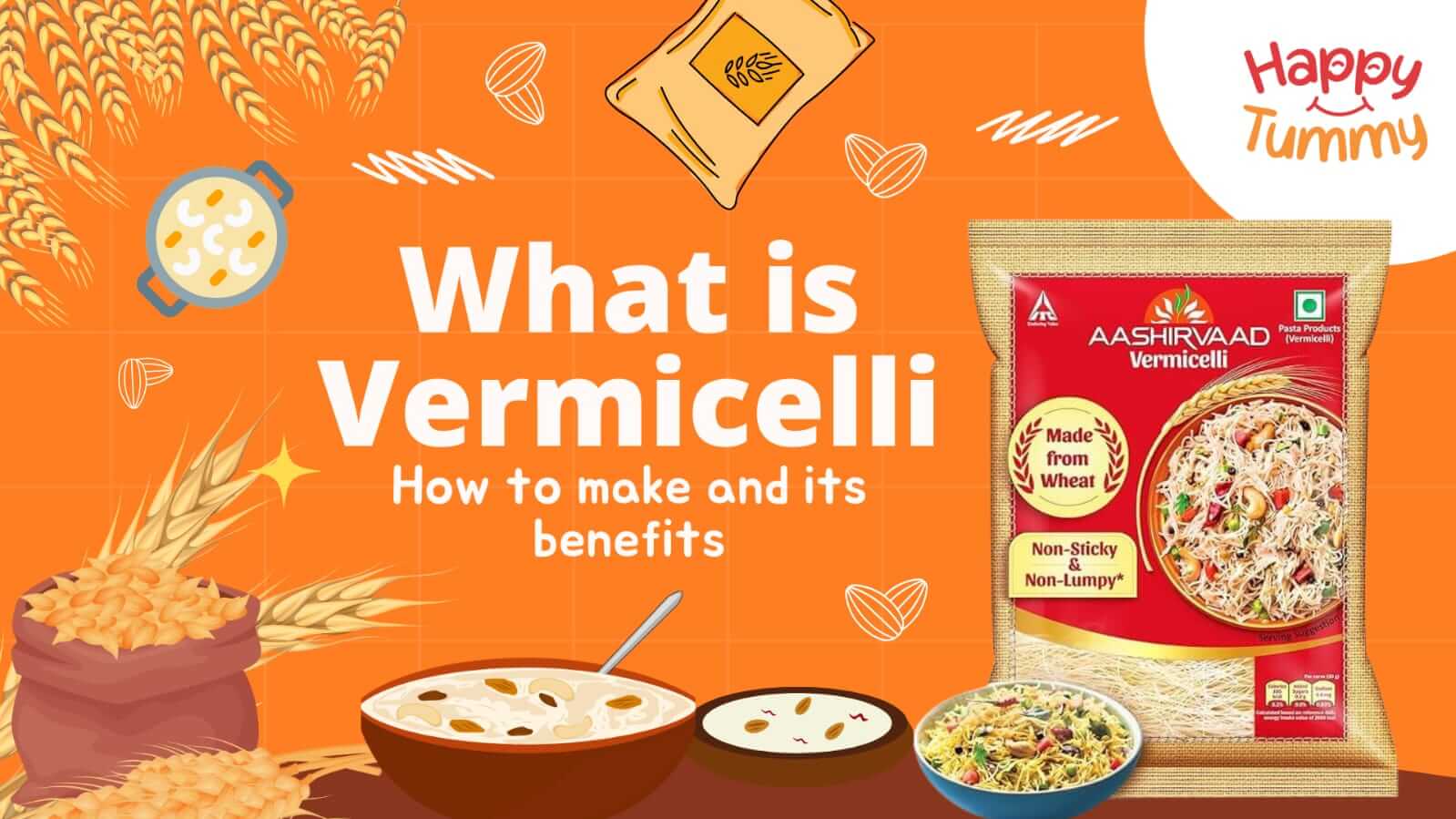 What is Vermicelli ? How to make and its benefits - Happytummy