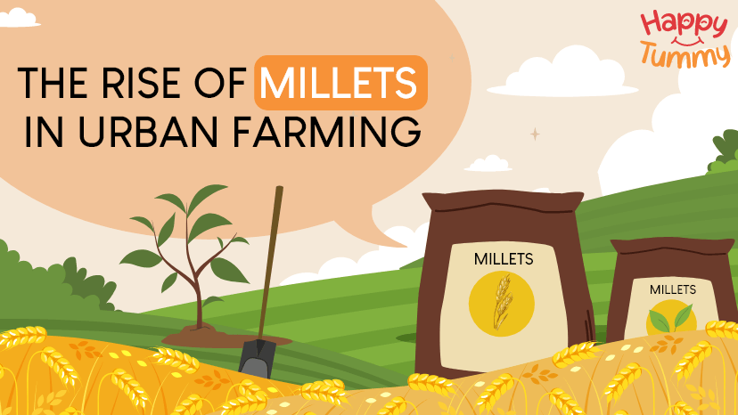 The Rise of Millets in Urban Farming: Enhanced Food Security and Nutrition