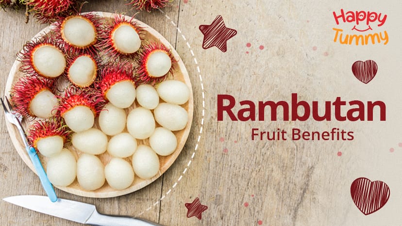 Rambutan Fruit Benefits: Nutrition, Recipes and How to store ?