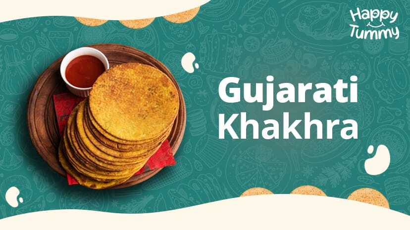 Gujarati Khakhra: Recipe, Health Benefits and Calories