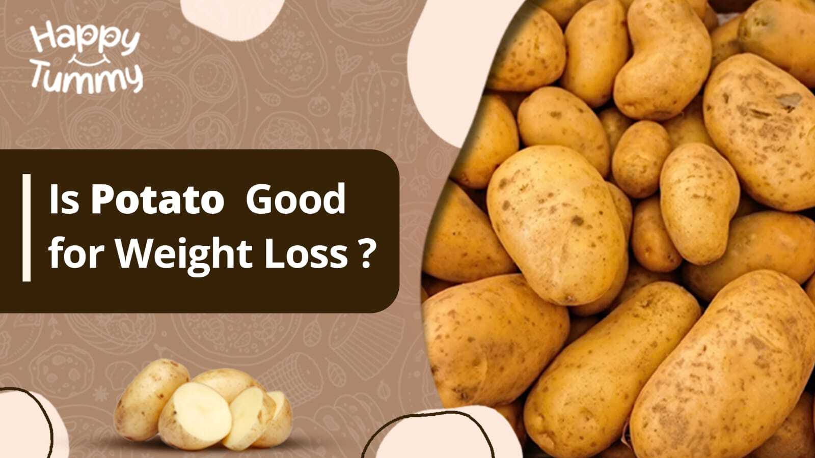 Potato Diet – Is Potato Good for Weight Loss ?