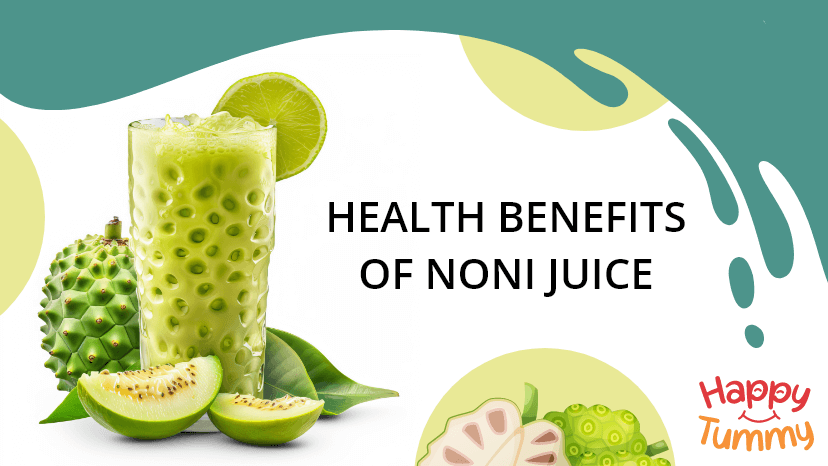 Noni Juice Benefits Nutrition and Precautions Happytummy