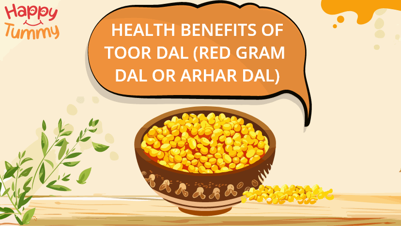 Toor Dal (Arhar Dal): Benefits, Recipes, Protein Content, and More