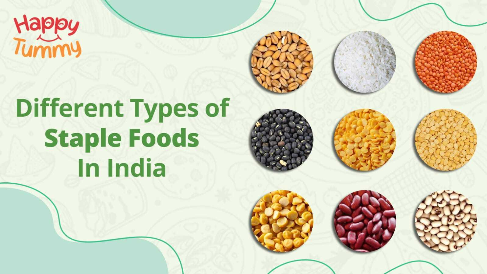 Different Types of Staple Foods In India