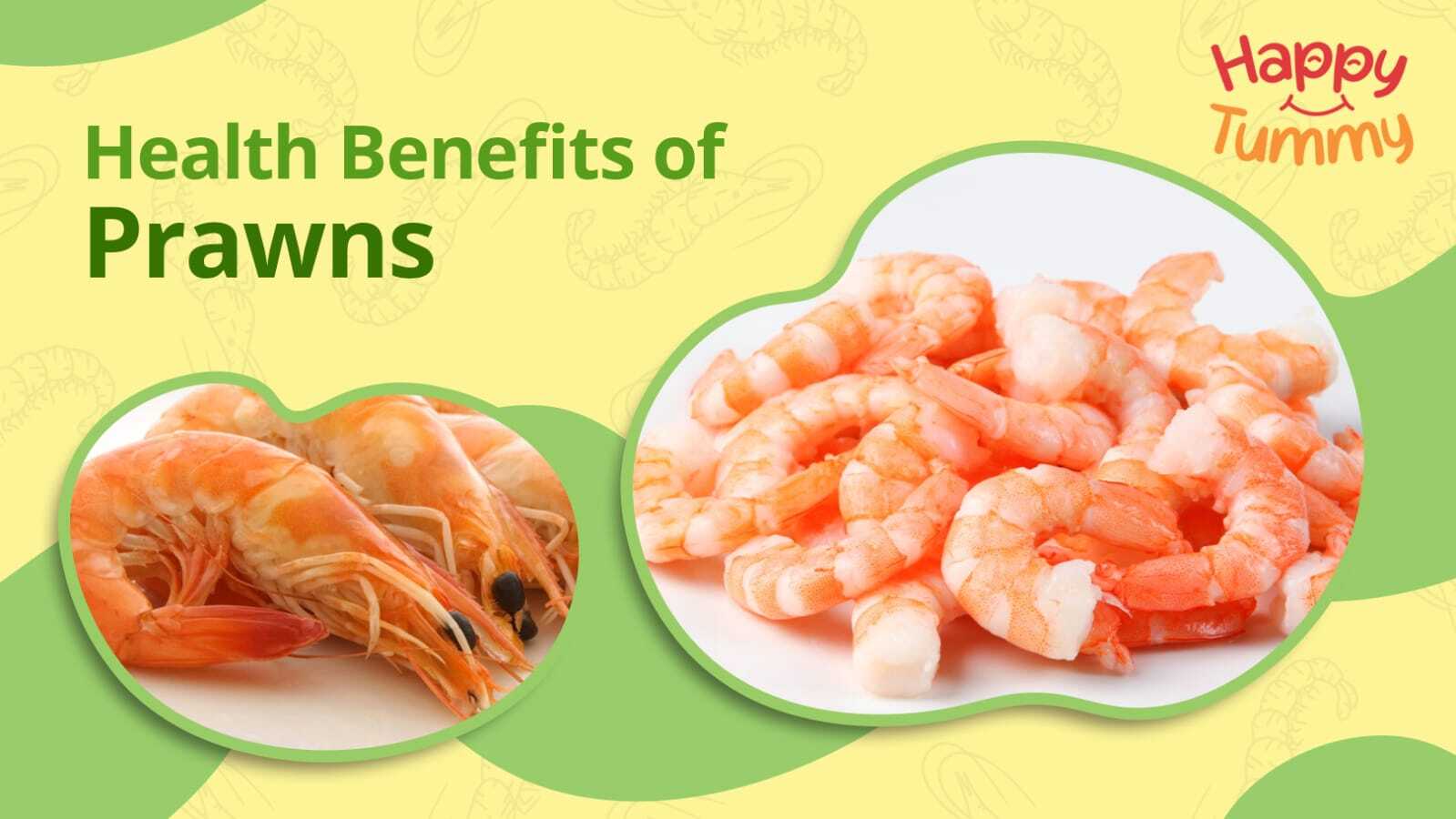 Prawns: The Nutritional Value and Health Benefits