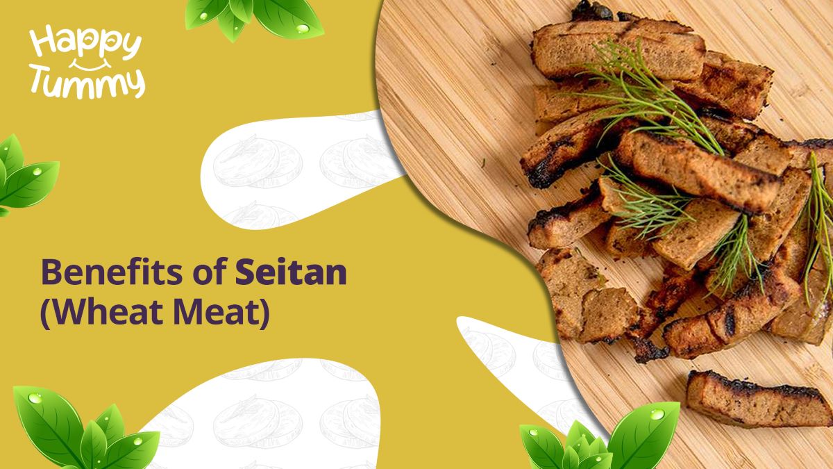 Benefits of Seitan (Wheat Meat) for Your Plant-Based Meals