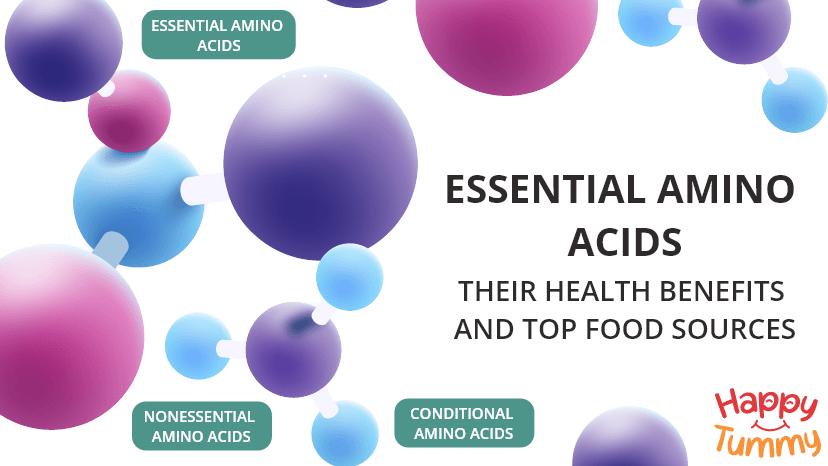 Essential Amino Acids: Their Health Benefits and Top Food Sources