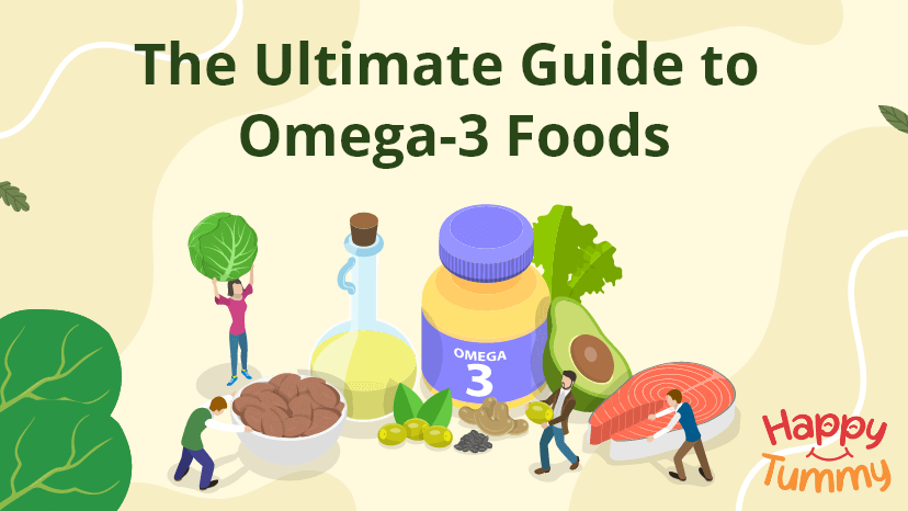 The Ultimate Guide to Omega-3 Foods: Types and Health Benefits