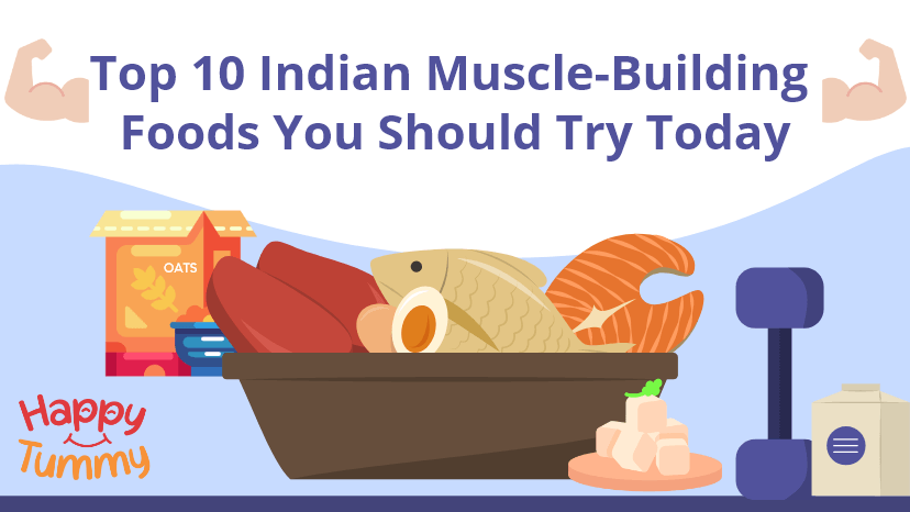 Top 10 Indian Muscle-Building Foods You Should Try Today