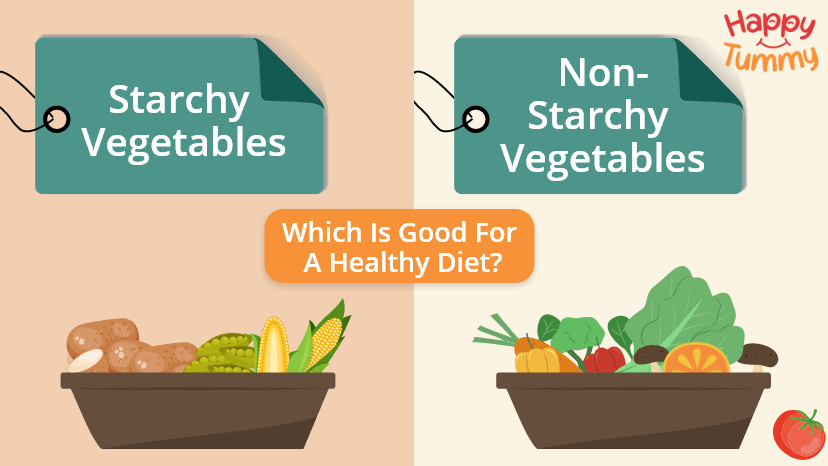 Starchy vs Non-Starchy Vegetables: Which is Good for a Healthy Diet?
