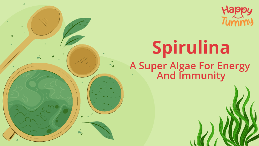 Unlocking the Benefits of Spirulina: A Super Algae for Energy and Immunity