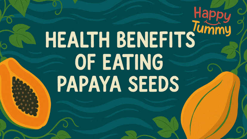 Amazing Health Benefits of Eating Papaya Seeds