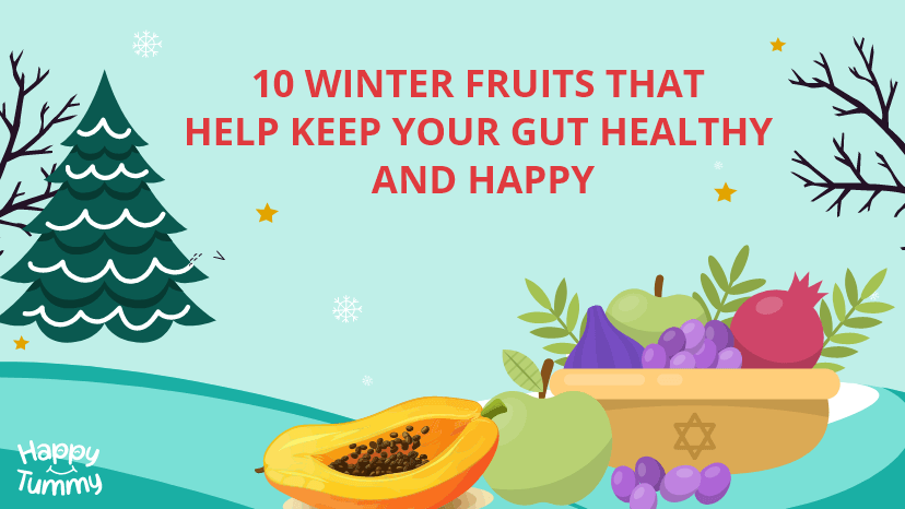 10 Best Fruits for Gut Health in Winters