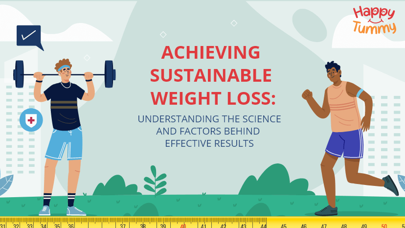 Achieving Sustainable Weight Loss: Science and Factors Behind Effective Results