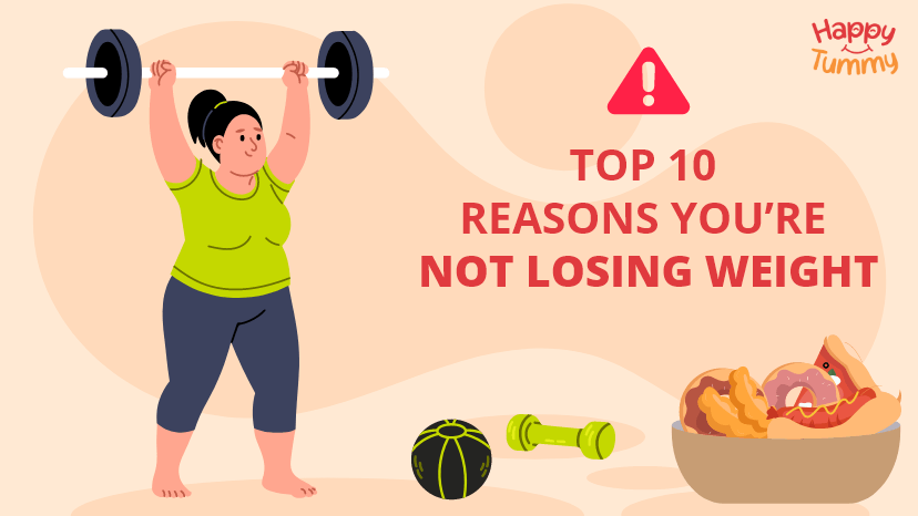 Top 10 Reasons You’re Not Losing Weight