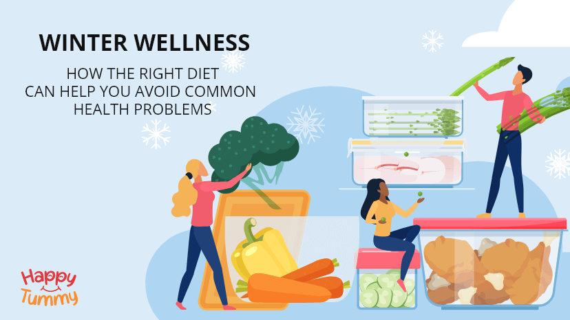 How the Right Diet Can Help You Avoid Common Health Problems in Winters