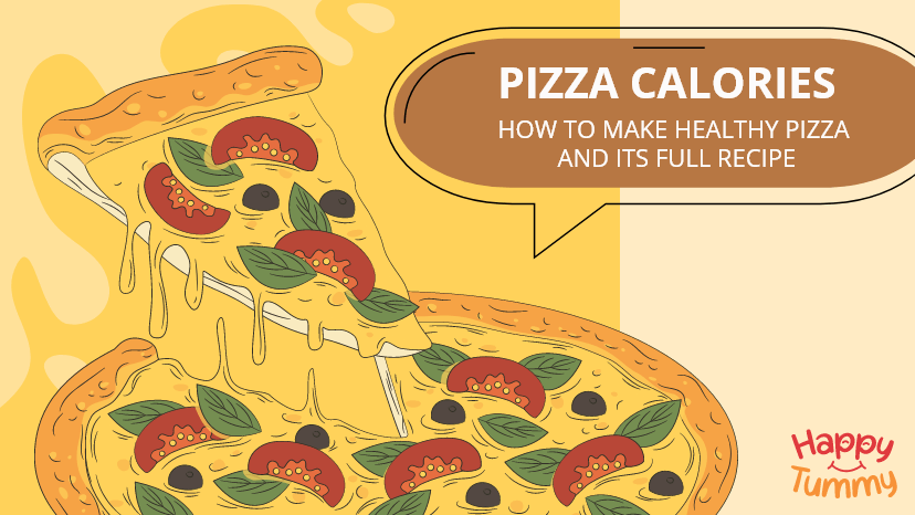 Pizza Calories: How To Make Healthy Pizza And Its Full Recipe.