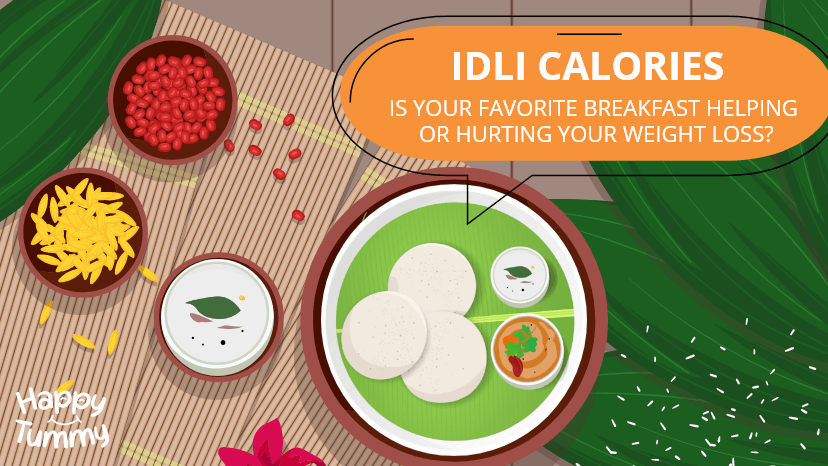 Idli Calories: Is Your Favorite Breakfast Helping or Hurting Your Weight Loss?